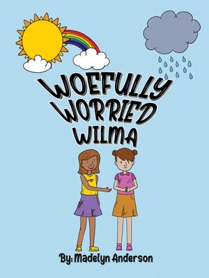 cover image of Woefully Worried Wilma